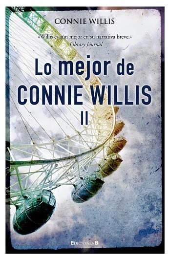 LO MEJOR DE CONNIE WILLIS II | 9788466643757 | WILLIS,CONNIE