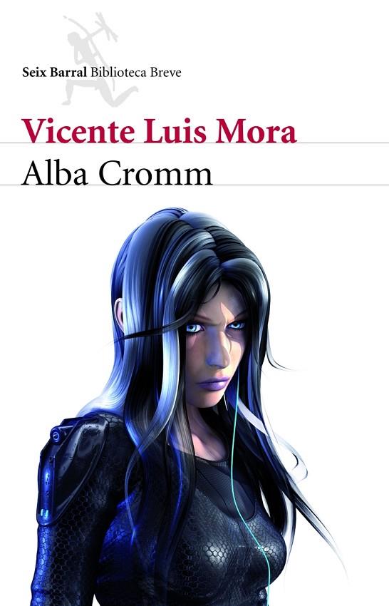 ALBA CROMM | 9788432212895 | MORA, VICENTE LUIS