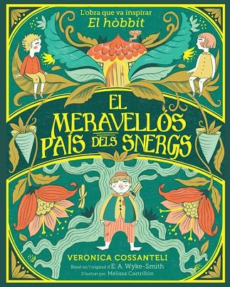 EL MERAVELLÓS PAÍS DELS SNERGS | 9788424669546 | WYKE SMITH, E. A. / COSSANTELI, VERONICA