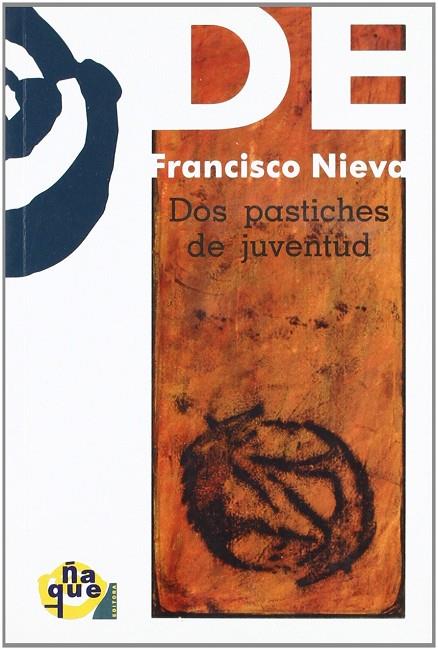DOS PASTICHES DE JUVENTUD | 9788492084470 | NIEVA, F.
