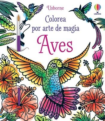 AVES COLOREA POR ARTE DE MAGIA | 9781801315371 | WHEATLEY, ABIGAIL