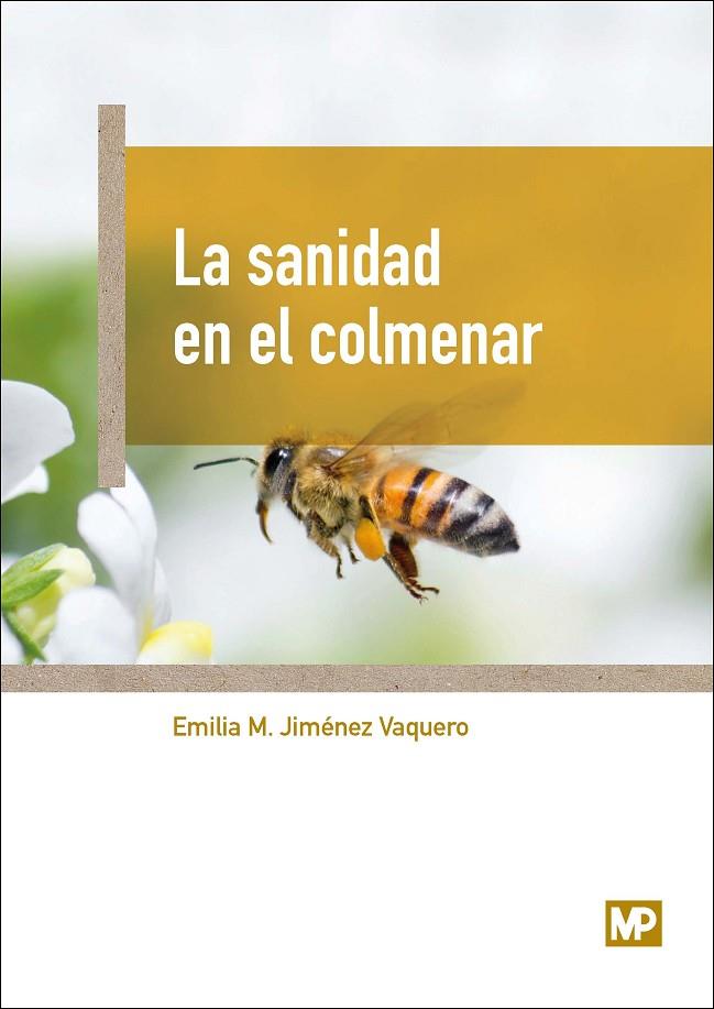 LA SANIDAD EN EL COLMENAR | 9788484767312 | JIMENEZ VAQUERO, EMILIA MARÍA