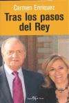 TRAS LOS PASOS DEL REY | 9788496892149 | ENRIQUEZ, CARMEN