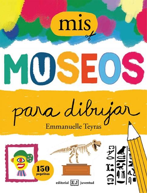 MIS MUSEOS PARA DIBUJAR | 9788426142917 | TEYRAS, EMMANUELLE