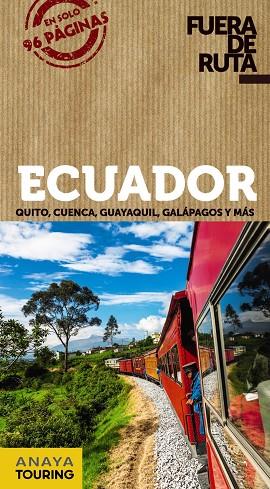 ECUADOR | 9788491582496 | ANAYA TOURING / ORTEGA BARGUEÑO, PILAR