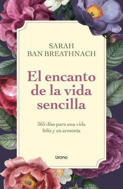 EL ENCANTO DE LA VIDA SENCILLA | 9788418714122 | BREATHNACH, SARAH BAN