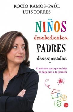 NIÑOS DESOBEDIENTES PADRES DESESPERADOS | 9788466326650 | RAMOS-PAUL, ROCIO/TORRES, LUIS
