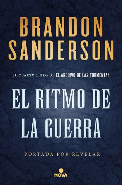 EL RITMO DE LA GUERRA (EL ARCHIVO DE LAS TORMENTAS 4) | 9788417347932 | SANDERSON, BRANDON