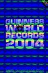 GUINNESS WORLD RECORDS 2004 | 9788408048695 | AA.VV.