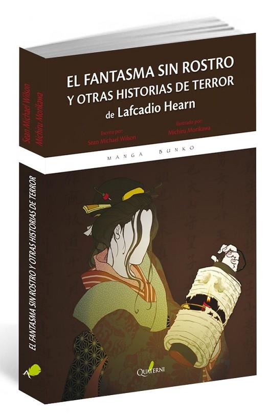 EL FANTASMA SIN ROSTROS Y OTRAS HISTORIAS DE TERROR DE LAFCADIO HEARN | 9788494464966 | WILSON, SEAN MICHAEL