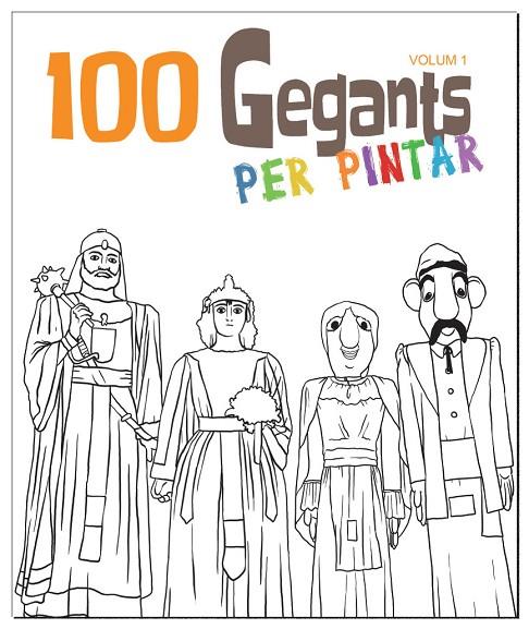 100 GEGANTS PER PINTAR | 9788492745722 | JUANOLO