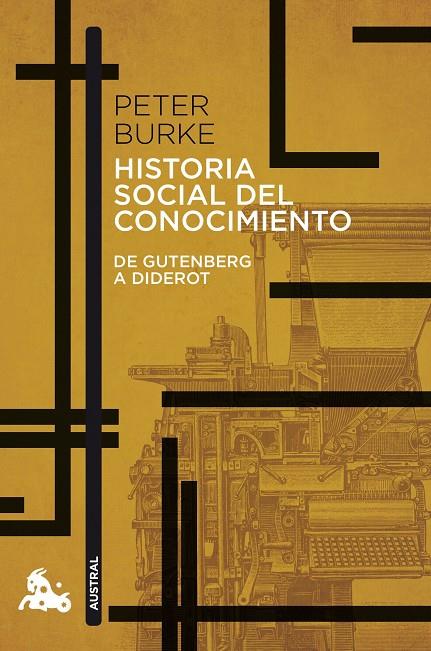 HISTORIA SOCIAL DEL CONOCIMIENTO. DE GUTENBERG A DIDEROT | 9788408176541 | BURKE, PETER