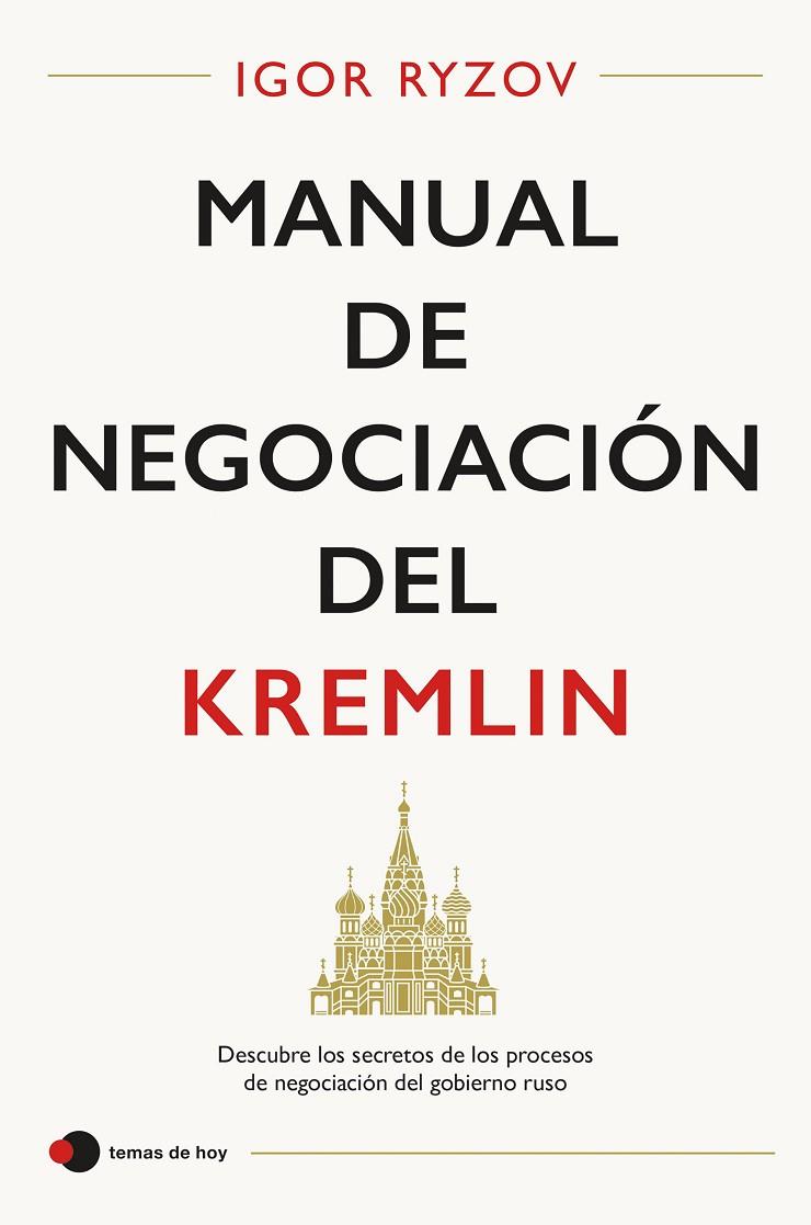 MANUAL DE NEGOCIACIÓN DEL KREMLIN | 9788499989655 | RYZOV, IGOR