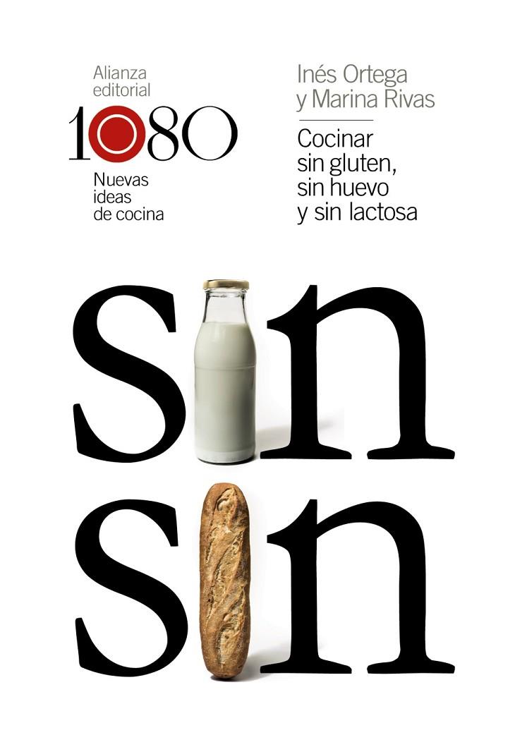 COCINAR SIN GLUTEN, SIN HUEVO Y SIN LACTOSA | 9788491812029 | ORTEGA, INÉS / RIVAS, MARINA