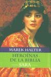 HEROINAS DE LA BIBLIA I: SARA | 9788408050292 | HALTER, MAREK