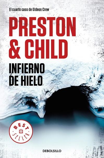 INFIERNO DE HIELO (GIDEON CREW 4) | 9788466346221 | PRESTON, DOUGLAS / CHILD, LINCOLN