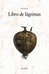 LIBRO DE LAGRIMAS | 9788466717243 | GINARD, PERE