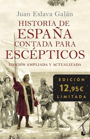 HISTORIA DE ESPAÑA CONTADA PARA ESCÉPTICOS | 9788408248057 | ESLAVA GALÁN, JUAN