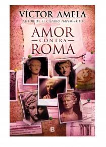 AMOR CONTRA ROMA (CAST) | 9788466654845 | AMELA, VICTOR