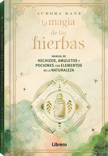 MAGIA DE LAS HIERBAS | 9788411540131 | KANE, AURORA