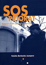 SOS PRIORAT, SUMARI D´UN CONSELL COMARCAL | 9788489890329 | BORBONES JUANPERE, NATALIA