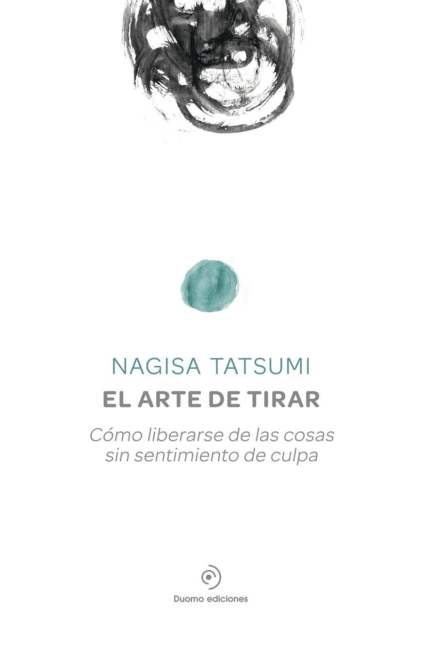 EL ARTE DE TIRAR | 9788416634156 | TATSUMI, NAGISA