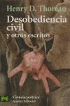 DESOBEDIENCIA CIVIL Y OTROS ESCRITOS | 9788420659787 | THOREAU, HENRY DAVID (1817-1862)