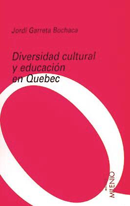 DIVERSIDAD CULTURAL Y EDUCACION EN QUEBEC | 9788489790919 | GARRETA, JORDI