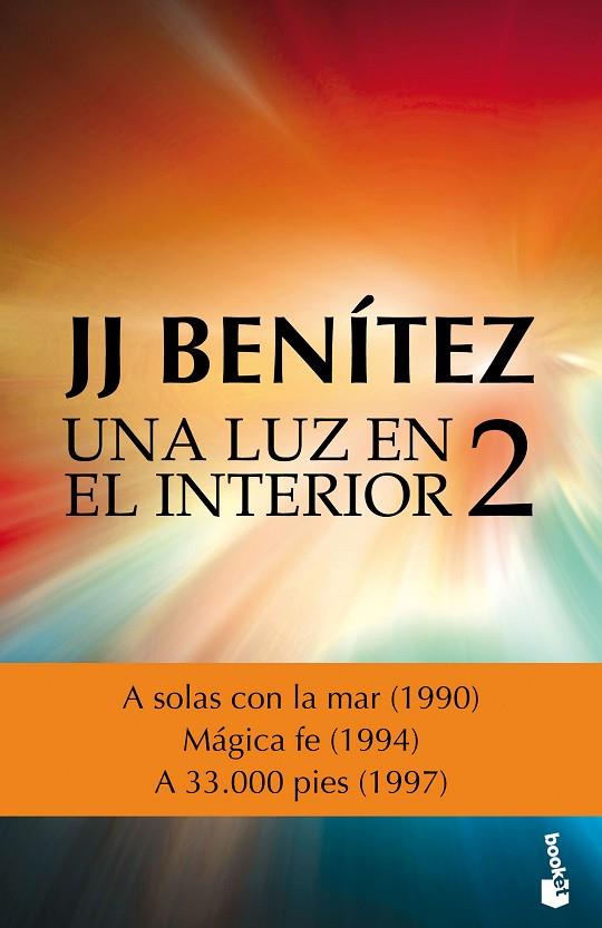 UNA LUZ EN EL INTERIOR. VOLUMEN 2 | 9788408161660 | BENÍTEZ, J. J.