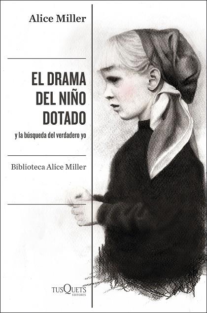 EL DRAMA DEL NIÑO DOTADO | 9788490668108 | MILLER, ALICE
