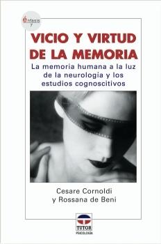VICIO Y VIRTUD DE LA MEMORIA | 9788479025984 | CORNOLDI, CESARE