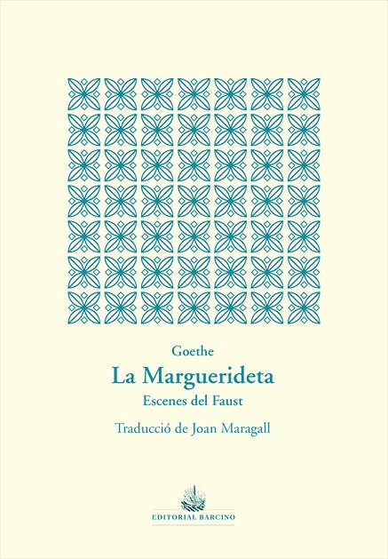 LA MARGUERIDETA | 9788472268999 | WOLFGANG VON GOETHE, JOHANN