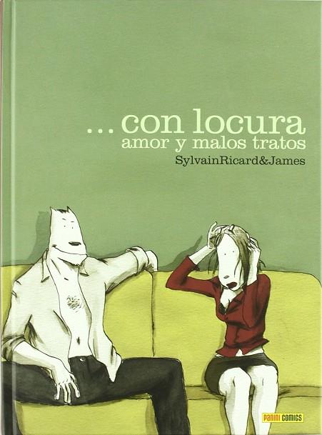 CON LOCURA AMOR Y MALOS TRATOS | 9788498855265 | SYLVIAN RICARD,JAMES