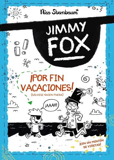 JIMMY FOX 2. ¡POR FIN VACACIONES! (SÁLVESE QUIEN PUEDA) | 9788414336526 | STERNBAUM, NICO