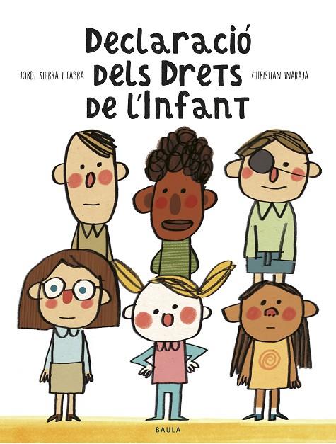 DECLARACIÓ DELS DRETS DE L'INFANT | 9788447940363 | SIERRA I FABRA, JORDI