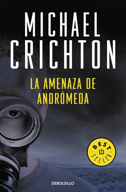 AMENAZA DE ANDROMEDA, LA | 9788483463932 | CRICHTON, MICHAEL