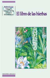 LIBRO DE LAS HIERBAS, EL | 9788477203957 | PARACELSO