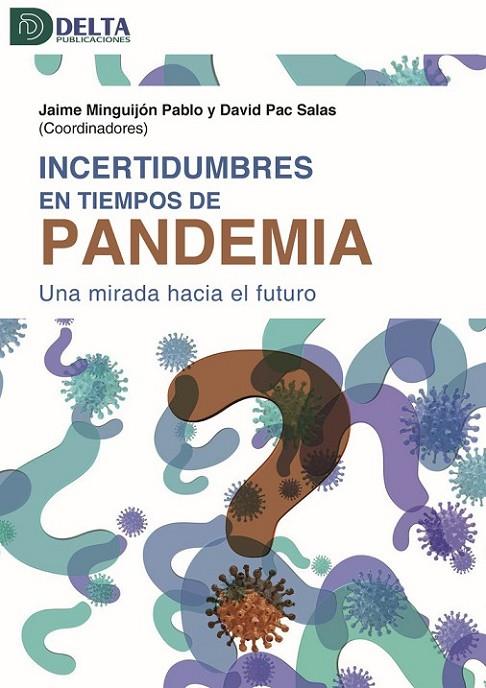 INCERTIDUMBRES EN TIEMPOS DE PANDEMIA | 9788417526078 | PAC, DAVID / MINGUIJÓN, JAIME