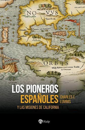 LOS PIONEROS ESPAÑOLES | 9788432165924 | LUMMIS, CHARLES F.