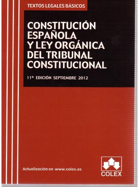 CONSTITUCION ESPAÑOLA Y TRIBUNAL CONSTITUCIONAL SEPT 2012 | 9788483423509 | AA.VV.