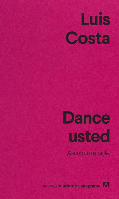 DANCE USTED | 9788433916655 | COSTA, LUIS