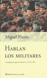 HABLAN LOS MILITARES | 9788408037835 | PLATON, MIGUEL