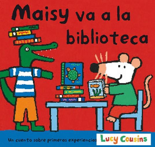 MAISY VA LA BIBLIOTECA -CASTELLA- | 9788484882138 | COUSINS, LUCY