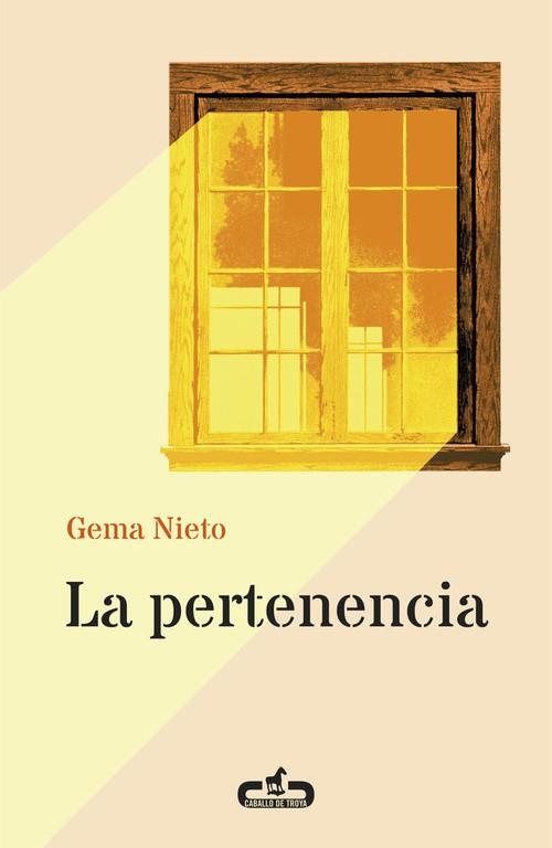 LA PERTENENCIA (CABALLO DE TROYA 2016, 1) | 9788415451655 | NIETO,GEMA