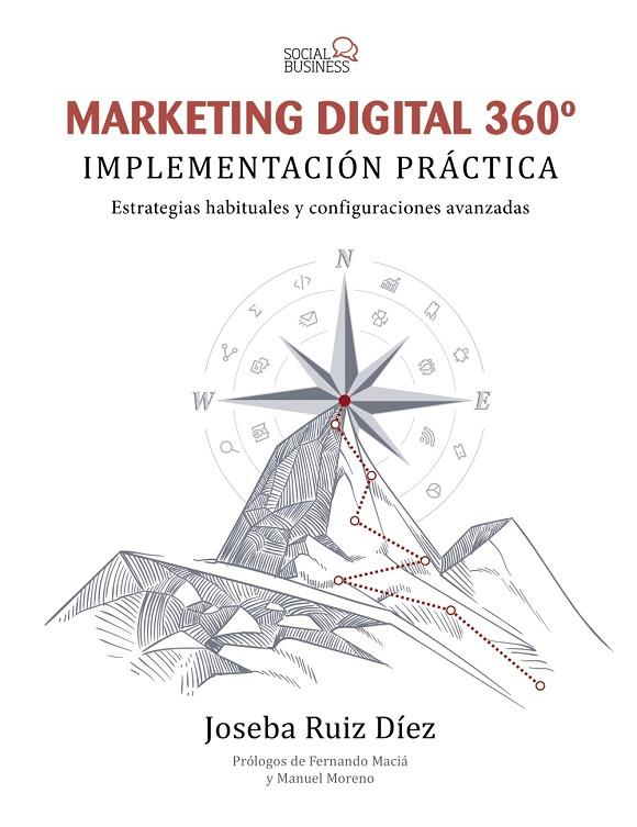 MARKETING DIGITAL 360º. IMPLEMENTACIÓN PRÁCTICA | 9788441541467 | RUIZ DÍEZ, JOSEBA