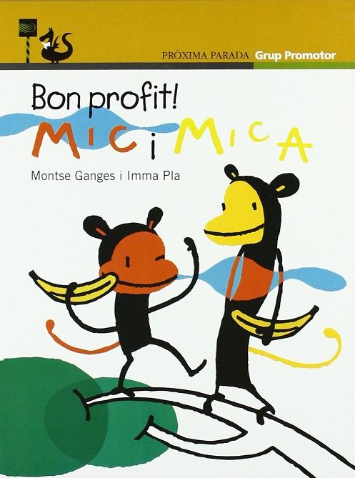 BON PROFIT! MIC I MICA | 9788479114367 | GANGES, MONTSE - PLA, IMMA