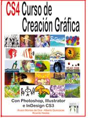 CS4 CURSO DE CREACION GRAFICA | 9788496897663 | MONTES DE OCA, ALVARO / QUINCOCES, ALBERTO