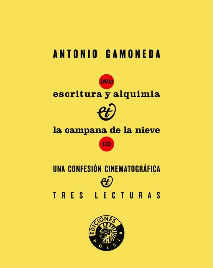 ESCRITURA Y ALQUIMIA DVD LA CAMPANA DE LA NIEVE CD | 9788487619496 | GAMONEDA, ANTONIO