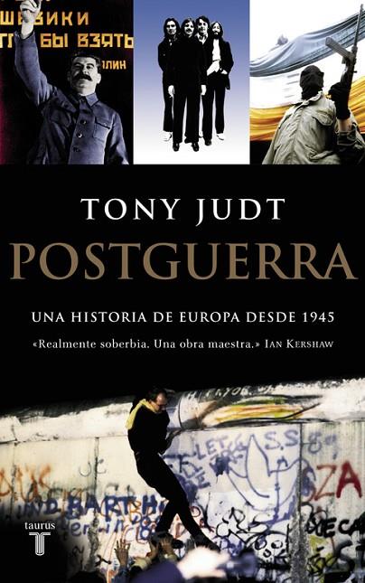 POSTGUERRA : UNA HISTORIA DE EUROPA DESDE 1945 | 9788430606108 | JUDT, TONY