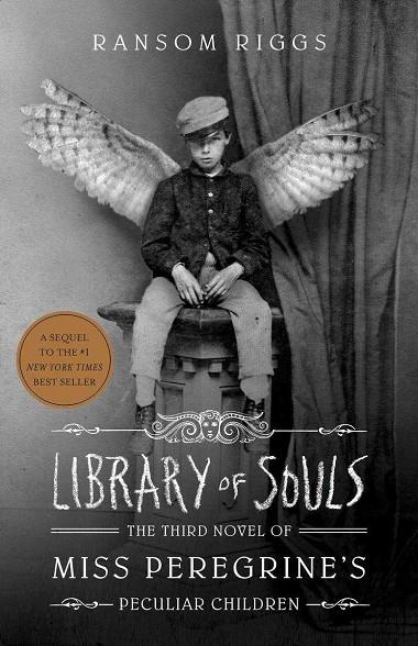 LIBRARY OF SOULS | 9781594748400 | RIGGS, RANSOM